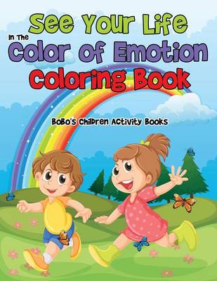 Book cover for See Your Life in the Color of Emotion Coloring Book