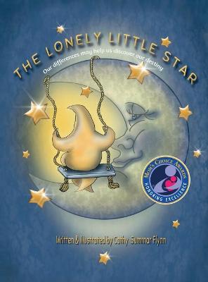 Cover of The Lonely Little Star "Mom's Choice Awards Recipient"