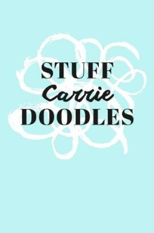 Cover of Stuff Carrie Doodles