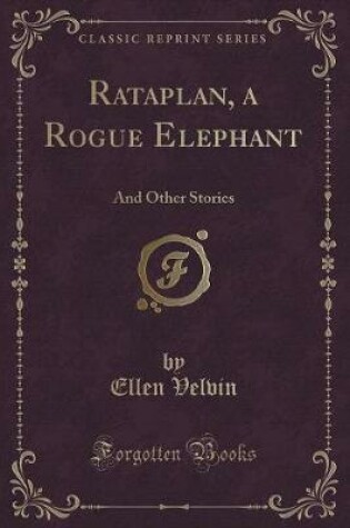 Cover of Rataplan, a Rogue Elephant