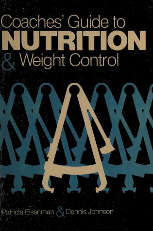 Cover of Coaches' Guide to Nutrition and Weight Control