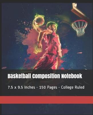 Book cover for Basketball Composition Notebook