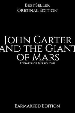 Cover of John Carter and the Giant of Mars, Earmarked Edition