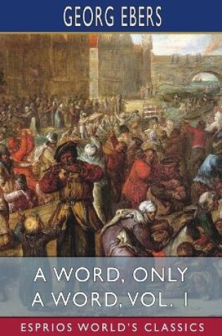Cover of A Word, Only a Word, Vol. 1 (Esprios Classics)