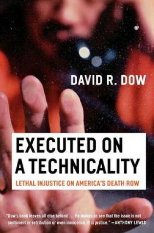 Cover of Executed on a Technicality: Lethal Injustice on America's Death Row