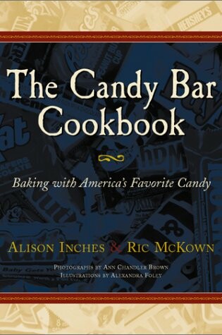 Cover of The Candy Bar Cookbook