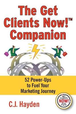 Book cover for The Get Clients Now! Companion