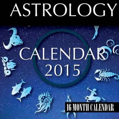 Book cover for Astrology Calendar 2015