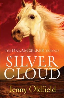 Book cover for Dreamseeker Trilogy: 1: Silver Cloud