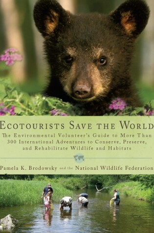 Cover of Ecotourists Save The World