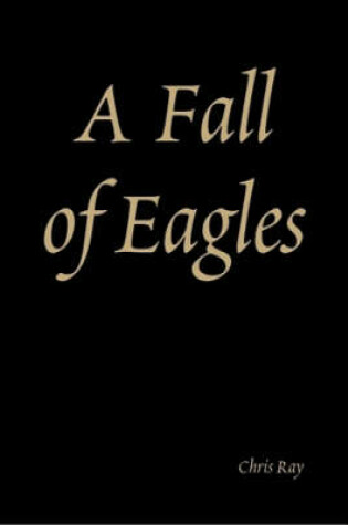 Cover of A Fall of Eagles