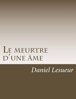 Book cover for Le meurtre d'une ame