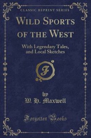 Cover of Wild Sports of the West