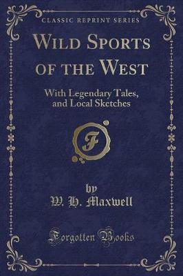 Book cover for Wild Sports of the West