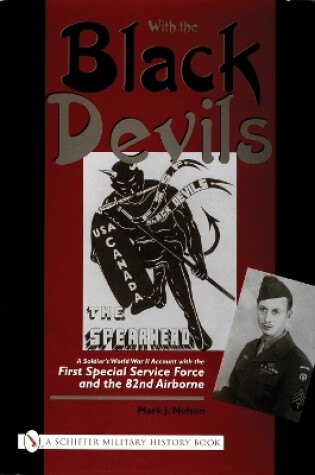 Cover of With the Black Devils:: A Soldiers World War II Account with the First Special Force and the 82nd Airborne