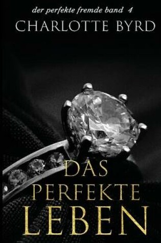 Cover of Das perfekte Leben