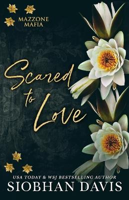 Book cover for Scared to Love