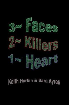 Book cover for 3 Faces 2 Killers 1 Heart