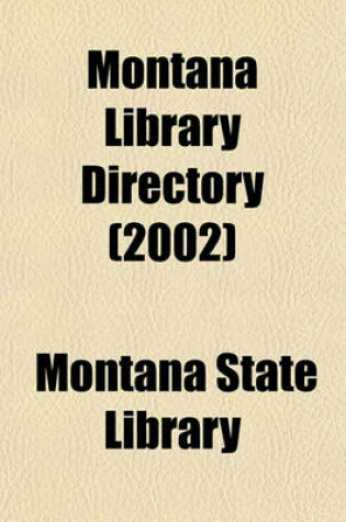 Cover of Montana Library Directory (2002)