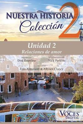 Book cover for Nuestra Historia Collection Level 2 Unit 2