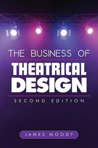 Cover of The Business of Theatrical Design, Second Edition