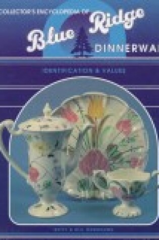 Cover of Encyclopedia of Blue Ridge Dinnerware