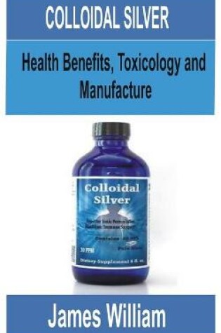 Cover of Colloidal Silver