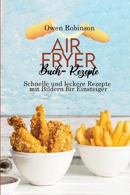 Book cover for Air Fryer Buch- Rezepte