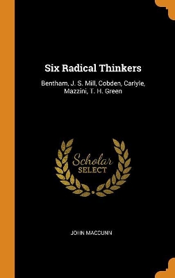 Book cover for Six Radical Thinkers