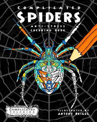 Cover of Complicated Spiders