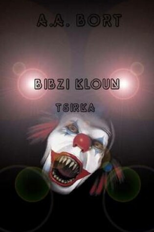 Cover of Bibzi Kloun Tsirka