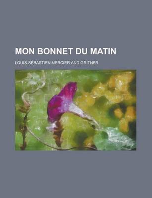 Book cover for Mon Bonnet Du Matin