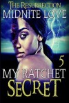 Book cover for My Ratchet Secret 5