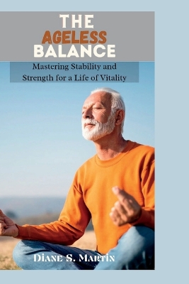 Book cover for The Ageless Balance