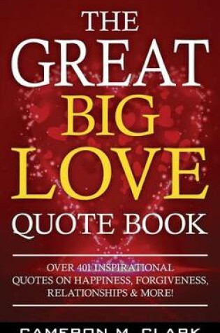 Cover of The Great Big Love Quote Book