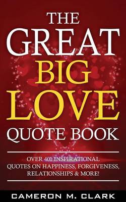 Cover of The Great Big Love Quote Book