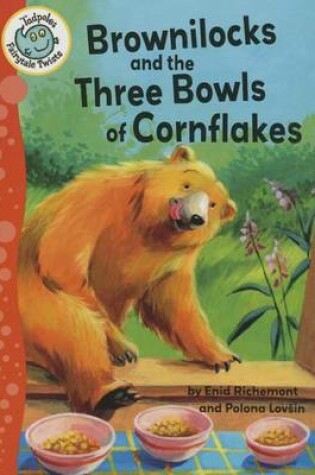 Cover of Brownilocks and the Three Bowls of Cornflakes