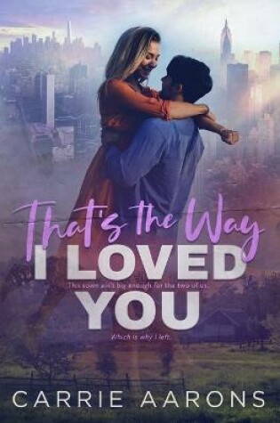 Cover of That's the Way I Loved You