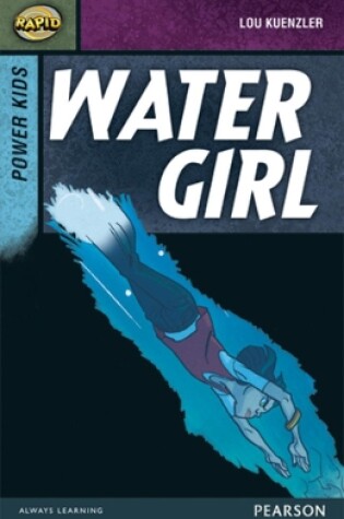 Cover of Rapid Stage 7 Set A: Power Kids: Water Girl