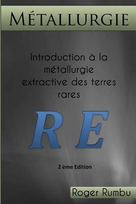 Cover of Introduction a la metallurgie extractive des terres rares - 2ed