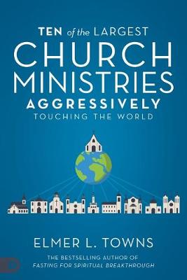Book cover for Ten of the Largest Church Ministries Touching the World