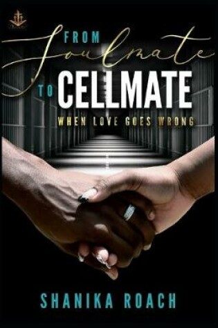 Cover of From Soulmate to Cellmate