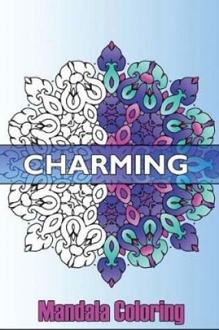 Cover of Charming Mandala Coloring