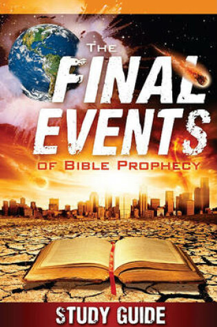 Cover of The Final Events of Bible Prophecy