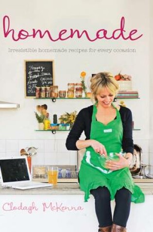 Cover of HOMEMADE:IRRESISTIBLE HOMEMADE RECIPES