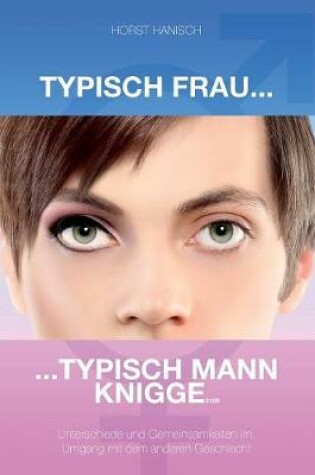 Cover of Typisch Frau - Typisch Mann Knigge 2100