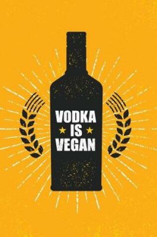 Cover of Vodka is Vegan