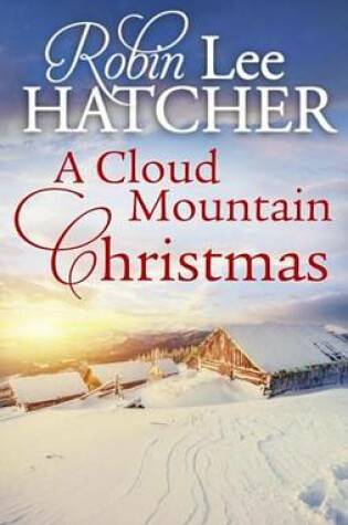 Cover of A Cloud Mountain Christmas