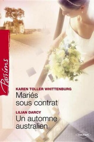 Cover of Maries Sous Contrat - Un Automne Australien (Harlequin Passions)