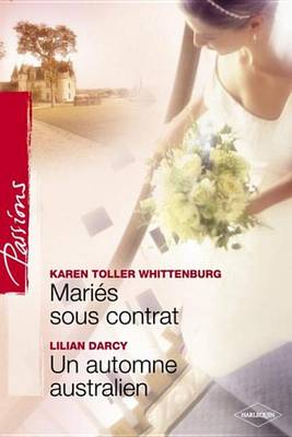 Book cover for Maries Sous Contrat - Un Automne Australien (Harlequin Passions)